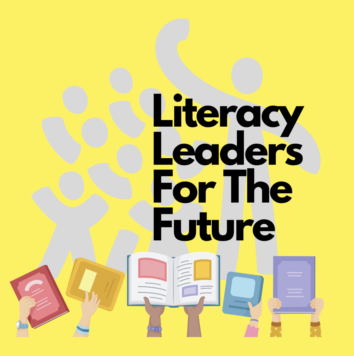 Literacy Leaders for the Future